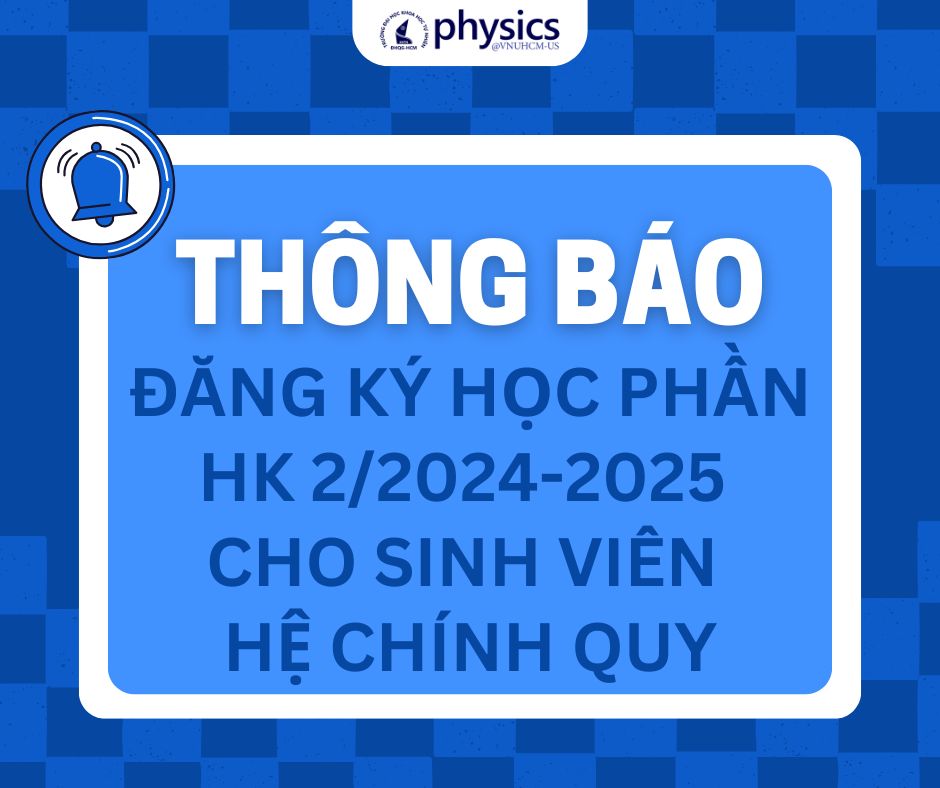 Thông báo Đăng ký học phần Học kỳ 2/2024-2025 cho sinh viên Đại học hệ chính quy