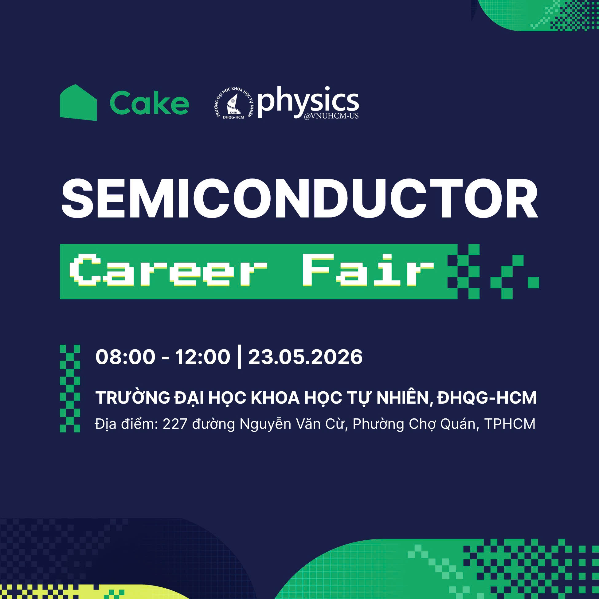 SEMICONDUCTOR CAREER FAIR 2026 – CƠ HỘI KHÁM PHÁ VÀ KẾT NỐI NGÀNH BÁN DẪN