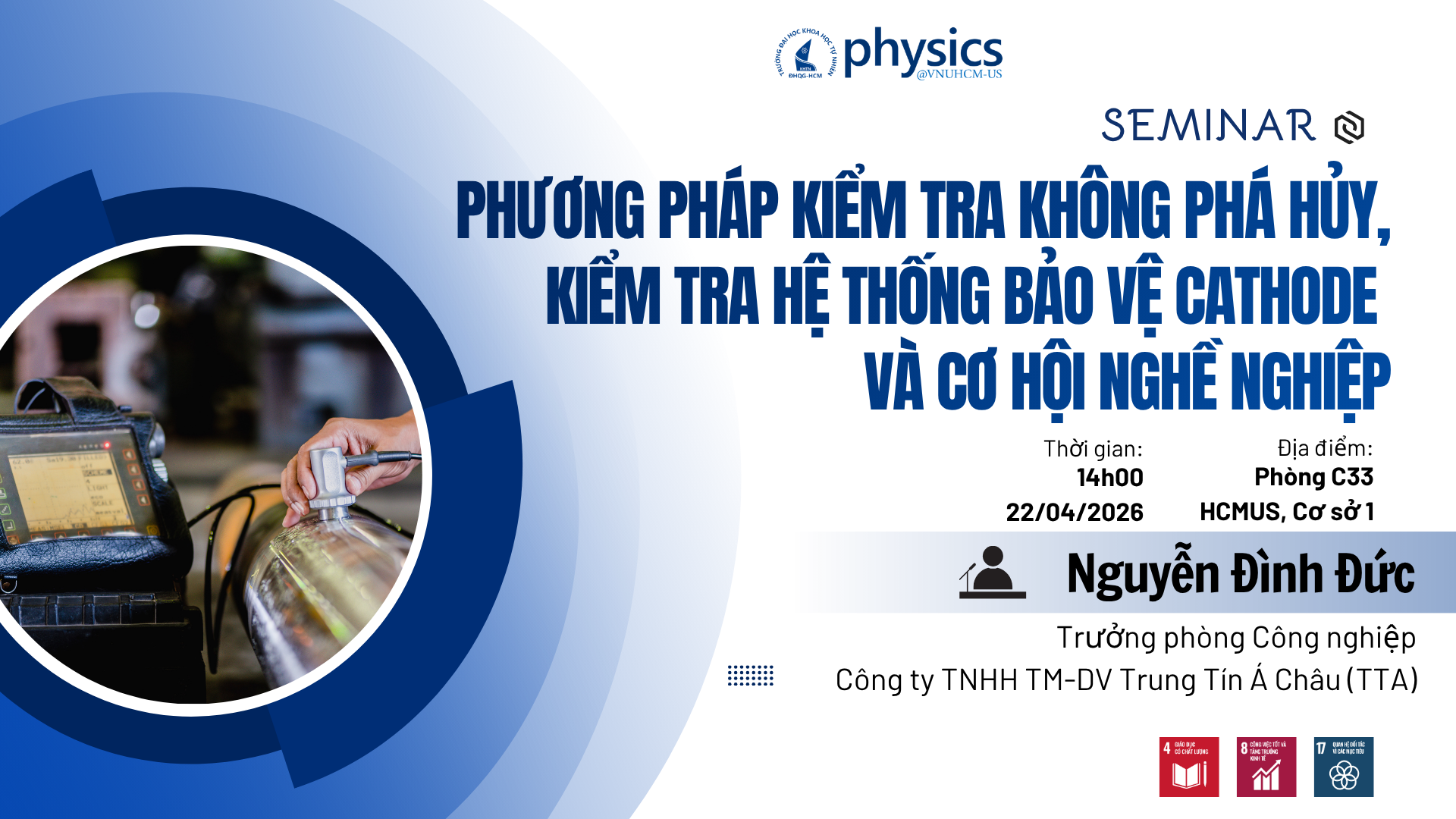 Seminar chuyên đề: Các phương pháp kiểm tra không phá hủy, kiểm tra hệ thống bảo vệ cathode và cơ hội nghề nghiệp