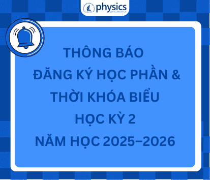 Thông báo về việc đăng ký học phần và thời khóa biểu học kỳ 2, năm học 2025–2026