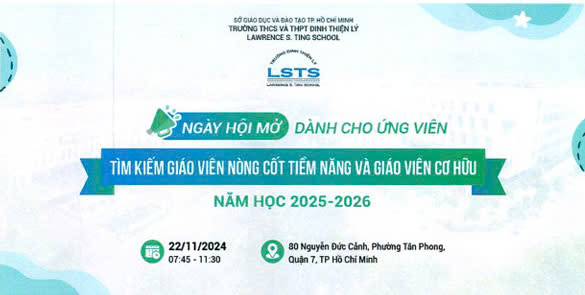 Ngày hội Mở dành cho ứng viên của Trường THCS và THPT Đinh Thiện Lý (LSTS)